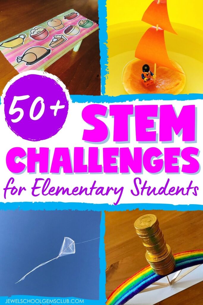 50+ STEM Challenges for Elementary Students by Jewel's School Gems Club