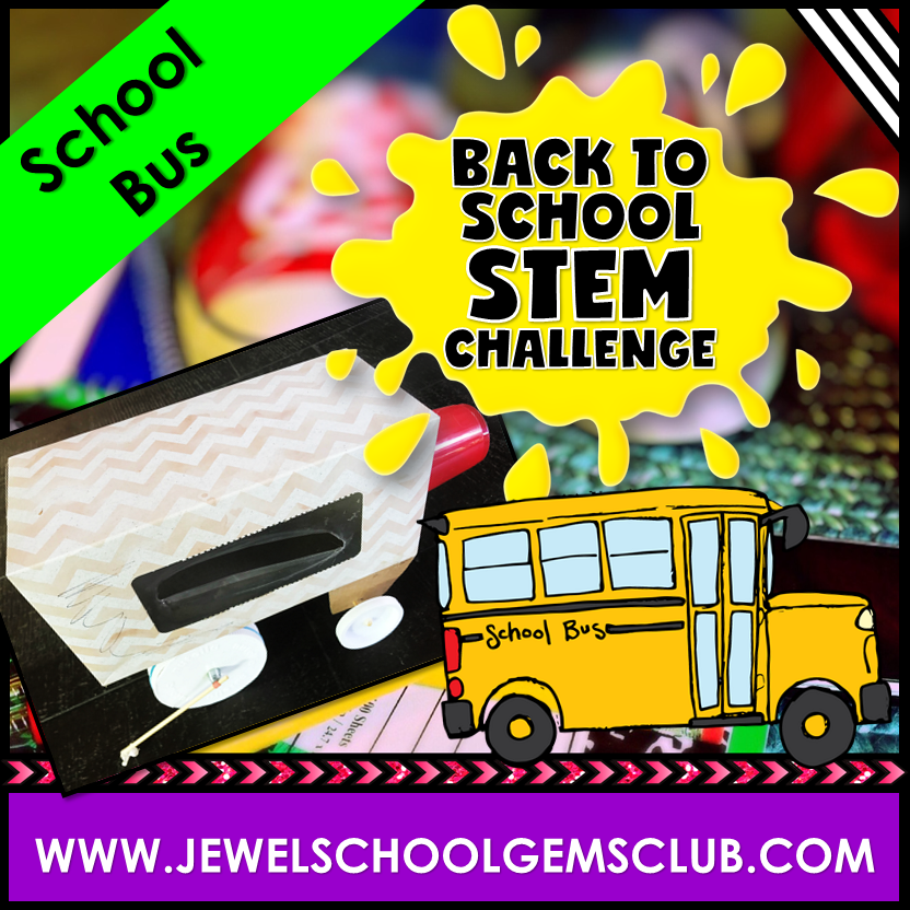 BACK TO SCHOOL STEM CHALLENGE