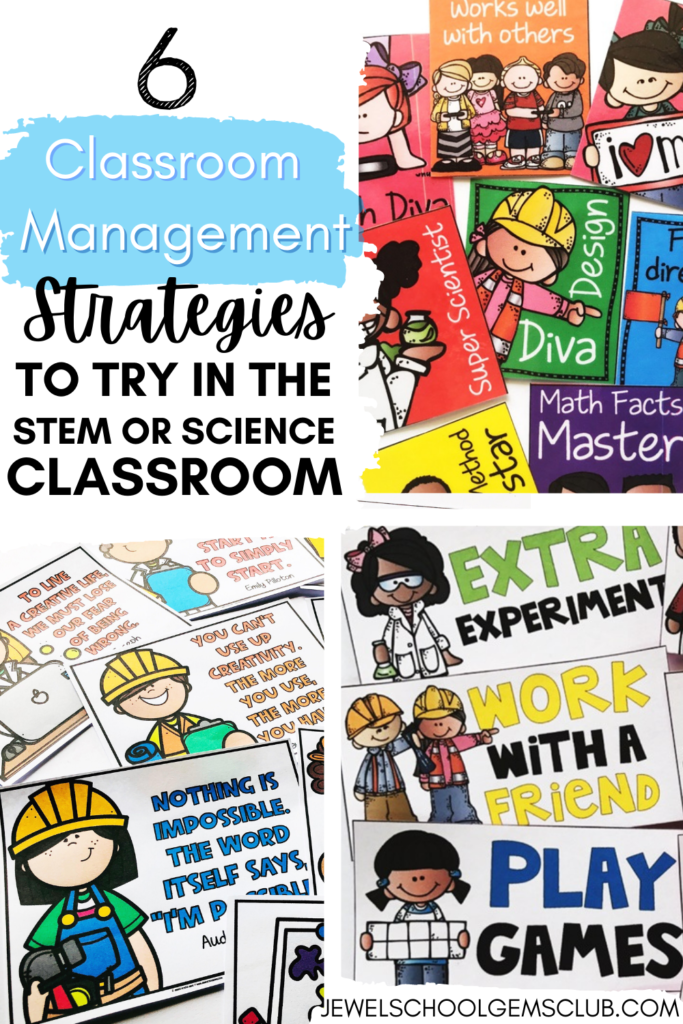 6 Classroom Management to Try in the STEM or Science Classroom by Jewel's School Gems Club